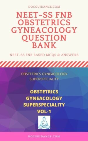 Obstetrics Gynecology FNB NEET SS mcq Questionbank 1
