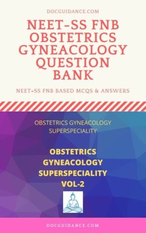 Obstetrics Gynecology FNB NEET SS mcq Questionbank 2